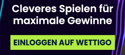 Schriftzug Clevere Spiele für maximale Gewinne mit einem hellgrünen Button Einloggen auf Wettigo